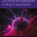 خرید و دانلود نسخه کامل کتاب 
Macrophages Biology and Tissue Inflammation in Health and Disease