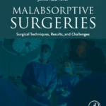 خرید و دانلود نسخه کامل کتاب 
Malabsorptive Surgeries: Surgical Techniques, Results, and Challenges