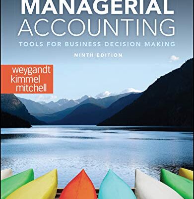 خرید و دانلود نسخه کامل کتاب Managerial Accounting: Tools for Business Decision Making, 9th Edition 9th Edition