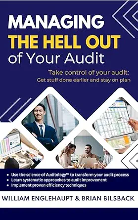 خرید و دانلود نسخه کامل کتاب Managing the Hell Out of Your Audit: Taking Control of Your Audit: A Real World Guide for Getting Stuff Done Earlier and Staying on Plan_6a65931db49d5.webp خرید و دانلود نسخه کامل کتاب Managing the Hell Out of Your Audit: Taking Control of Your Audit: A Real World Guide for Getting Stuff Done Earlier and Staying on Plan