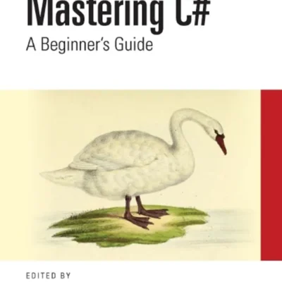خرید و دانلود نسخه کامل کتاب 
Mastering C#: A Beginner's Guide
