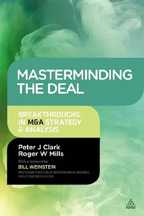 خرید و دانلود نسخه کامل کتاب Masterminding the Deal: Breakthroughs in M&A Strategy and Analysis_6a67975fd79d0.webp خرید و دانلود نسخه کامل کتاب Masterminding the Deal: Breakthroughs in M&A Strategy and Analysis