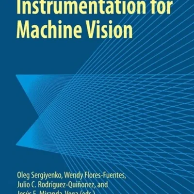 خرید و دانلود نسخه کامل کتاب 
Measurements and Instrumentation for Machine Vision