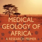 خرید و دانلود نسخه کامل کتاب 
Medical Geology of Africa: A Research Primer