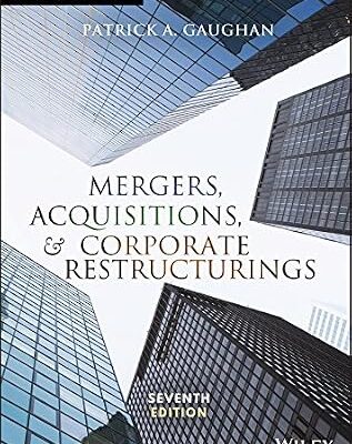خرید و دانلود نسخه کامل کتاب Mergers, Acquisitions, and Corporate Restructurings (Wiley Corporate F&A)