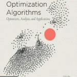 خرید و دانلود نسخه کامل کتاب 
Metaheuristic Optimization Algorithms: Optimizers, Analysis, and Applications