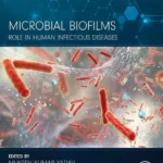 خرید و دانلود نسخه کامل کتاب 
Microbial Biofilms: Role in Human Infectious Diseases