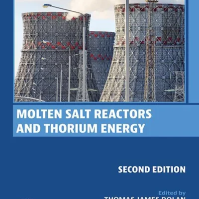 خرید و دانلود نسخه کامل کتاب 
Molten Salt Reactors and Thorium Energy