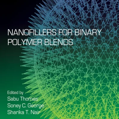 خرید و دانلود نسخه کامل کتاب 
Nanofillers for Binary Polymer Blends (Micro and Nano Technologies)