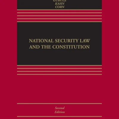 خرید و دانلود نسخه کامل کتاب 
National Security Law and the Constitution 2nd Edition
