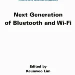 خرید و دانلود نسخه کامل کتاب 
Next Generation of Bluetooth and Wi-Fi