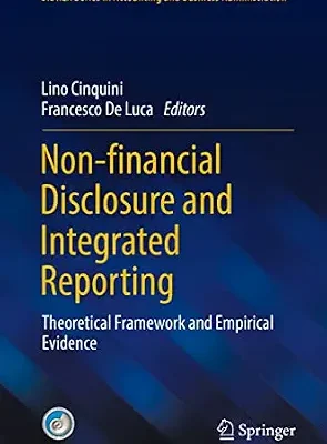 خرید و دانلود نسخه کامل کتاب Non-financial Disclosure and Integrated Reporting: Theoretical Framework and Empirical Evidence (SIDREA Series in Accounting and Business Administration)