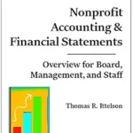 خرید و دانلود نسخه کامل کتاب Nonprofit Accounting & Financial Statements : Overview for Board, Management, and Staff