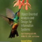 خرید و دانلود نسخه کامل کتاب 
Object-Oriented Analysis and Design for Information Systems: Modeling with BPMN, OCL, IFML, and Python 2nd Edition