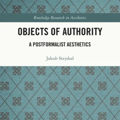 خرید و دانلود نسخه کامل کتاب 
Objects of Authority: A Postformalist Aesthetics