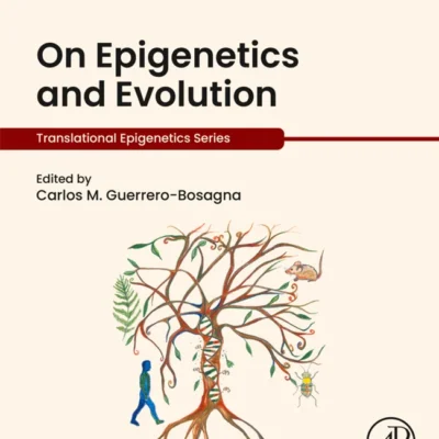 خرید و دانلود نسخه کامل کتاب 
On Epigenetics and Evolution (Translational Epigenetics)