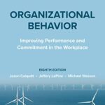 خرید و دانلود نسخه کامل کتاب Organizational Behavior: Improving Performance and Commitment in the Workplace 8th Edition