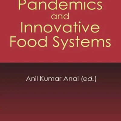خرید و دانلود نسخه کامل کتاب 
Pandemics and Innovative Food Systems