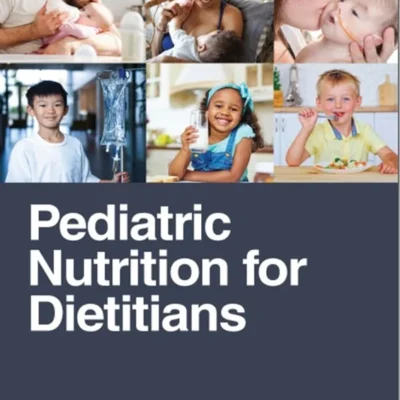 خرید و دانلود نسخه کامل کتاب 
Pediatric Nutrition for Dietitians