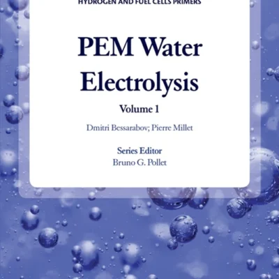 خرید و دانلود نسخه کامل کتاب 
PEM Water Electrolysis Volume 1