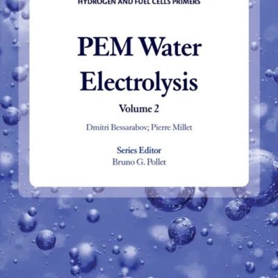 خرید و دانلود نسخه کامل کتاب 
PEM Water Electrolysis Volume 2