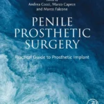 خرید و دانلود نسخه کامل کتاب 
Penile Prosthetic Surgery: Practical Guide to Prosthetic Implant