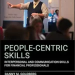 خرید و دانلود نسخه کامل کتاب People-Centric Skills: Interpersonal and Communication Skills for Financial Professionals