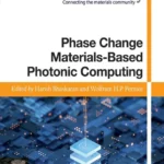 خرید و دانلود نسخه کامل کتاب 
Phase Change Materials-Based Photonic Computing