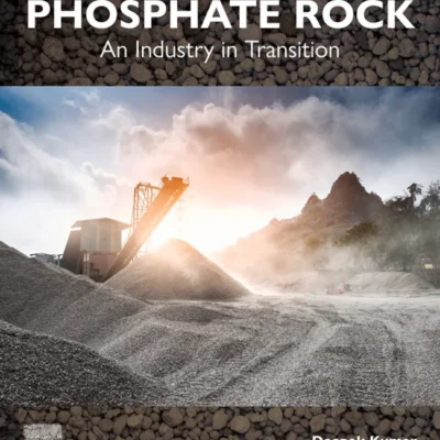 خرید و دانلود نسخه کامل کتاب 
Phosphate Rock: An Industry in Transition