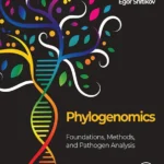 خرید و دانلود نسخه کامل کتاب 
Phylogenomics: Foundations, Methods, and Pathogen Analysis