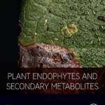 خرید و دانلود نسخه کامل کتاب 
Plant Endophytes and Secondary Metabolites