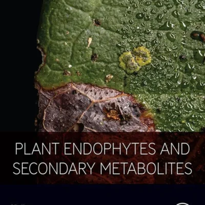 خرید و دانلود نسخه کامل کتاب 
Plant Endophytes and Secondary Metabolites