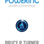 خرید و دانلود نسخه کامل کتاب Powering Audit Committee Outcomes: The Essential Guide