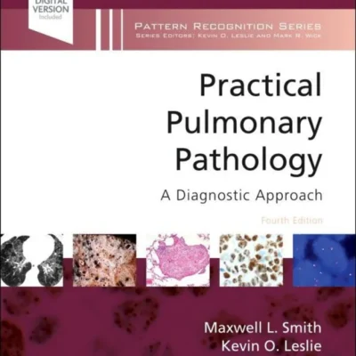 خرید و دانلود نسخه کامل کتاب 
Practical Pulmonary Pathology: A Diagnostic Approach 4th Edition