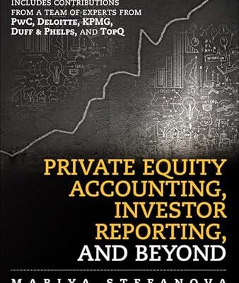 خرید و دانلود نسخه کامل کتاب Private Equity Accounting, Investor Reporting, and Beyond