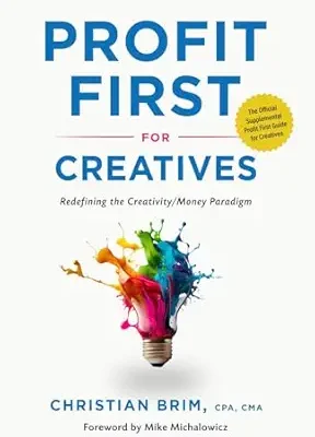 خرید و دانلود نسخه کامل کتاب Profit First for Creatives: Redefining the Creativity/Money Paradigm