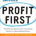 خرید و دانلود نسخه کامل کتاب Profit First: Transform Your Business from a Cash-Eating Monster to a Money-Making Machine Kindle Edition