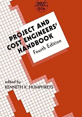 خرید و دانلود نسخه کامل کتاب Project and Cost Engineers’ Handbook (Cost Engineering 31)