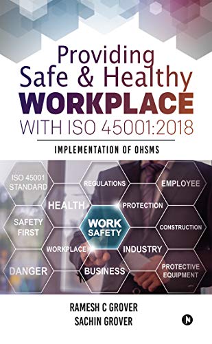 خرید و دانلود نسخه کامل کتاب Providing Safe & Healthy Workplace with ISO 45001:2018 : Implementation of OHSMS: 2018: Implementation of OHSMS Kindle Edition_6a6678c5ede4b.jpeg خرید و دانلود نسخه کامل کتاب Providing Safe & Healthy Workplace with ISO 45001:2018 : Implementation of OHSMS: 2018: Implementation of OHSMS Kindle Edition