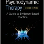 خرید و دانلود نسخه کامل کتاب 
Psychodynamic Therapy: A Guide to Evidence-Based Practice 2nd Edition