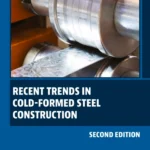 خرید و دانلود نسخه کامل کتاب 
Recent Trends in Cold-Formed Steel Construction (Civil and Structural Engineering) 2nd Edition