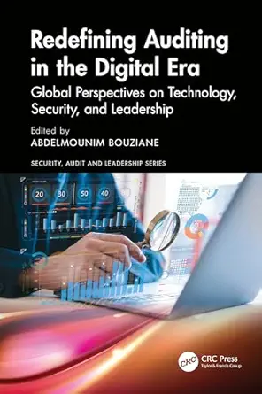 خرید و دانلود نسخه کامل کتاب Redefining Auditing in the Digital Era: Global Perspectives on Technology, Security, and Leadership (Security, Audit and Leadership Series)_6a67fe9be24c2.webp خرید و دانلود نسخه کامل کتاب Redefining Auditing in the Digital Era: Global Perspectives on Technology, Security, and Leadership (Security, Audit and Leadership Series)