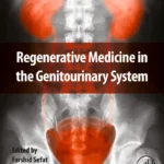 خرید و دانلود نسخه کامل کتاب 
Regenerative Medicine in the Genitourinary System