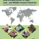 خرید و دانلود نسخه کامل کتاب 
Rehabilitation Robots for Neurorehabilitation in High-, Low-, and Middle-Income Countries: Current Practice, Barriers, and Future Directions