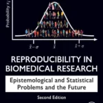 خرید و دانلود نسخه کامل کتاب 
Reproducibility in Biomedical Research: Epistemological and Statistical Problems and the Future 2nd Edition