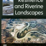خرید و دانلود نسخه کامل کتاب 
Resilience and Riverine Landscapes
