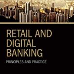 خرید و دانلود نسخه کامل کتاب Retail and Digital Banking: Principles and Practice (Chartered Banker Series Book 5) 1st Edition