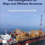 خرید و دانلود نسخه کامل کتاب 
Risk Assessment and Management for Ships and Offshore Structures