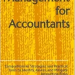 خرید و دانلود نسخه کامل کتاب Risk Management for Accountants: Comprehensive Strategies and Practical Tools to Identify, Assess, and Mitigate Accounting Risks