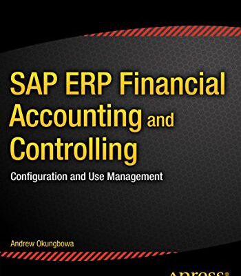 خرید و دانلود نسخه کامل کتاب SAP ERP Financial Accounting and Controlling: Configuration and Use Management 1st ed. Edition